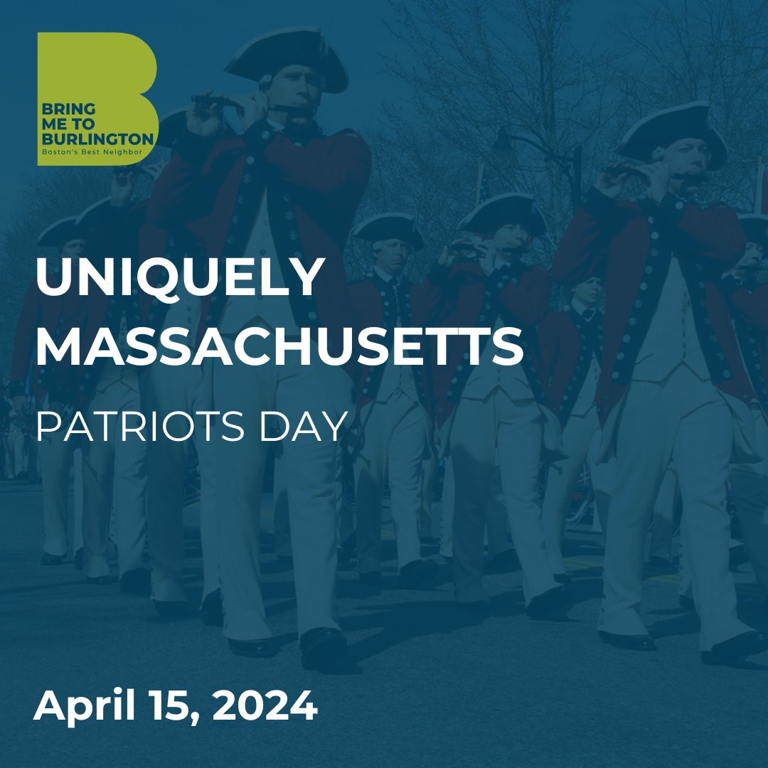 This public holiday commemorates the first battles fought in the American Revolutionary War. It also marks the 128th Boston Marathon, from Hopkinton to Boylston Street in Boston.

#BringMetoBurlington #BurlingtonMA #GreaterBoston #patriotsday #maholiday