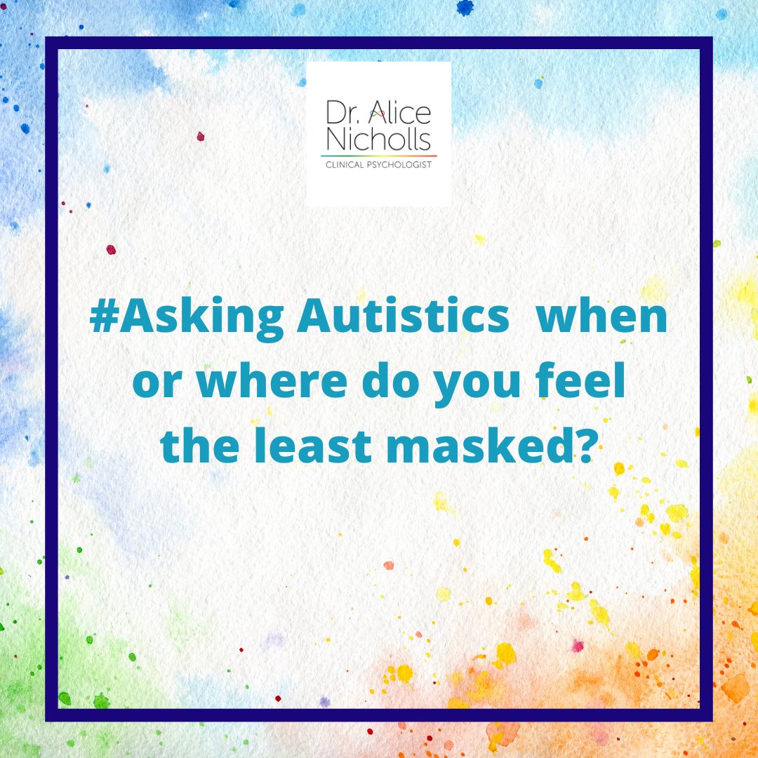 #AskingAutistics when or where do you feel the least masked?

#ActuallyAutistic #ClinicalPsychologist #AutisticBurnout #AutisticBurnoutRecovery