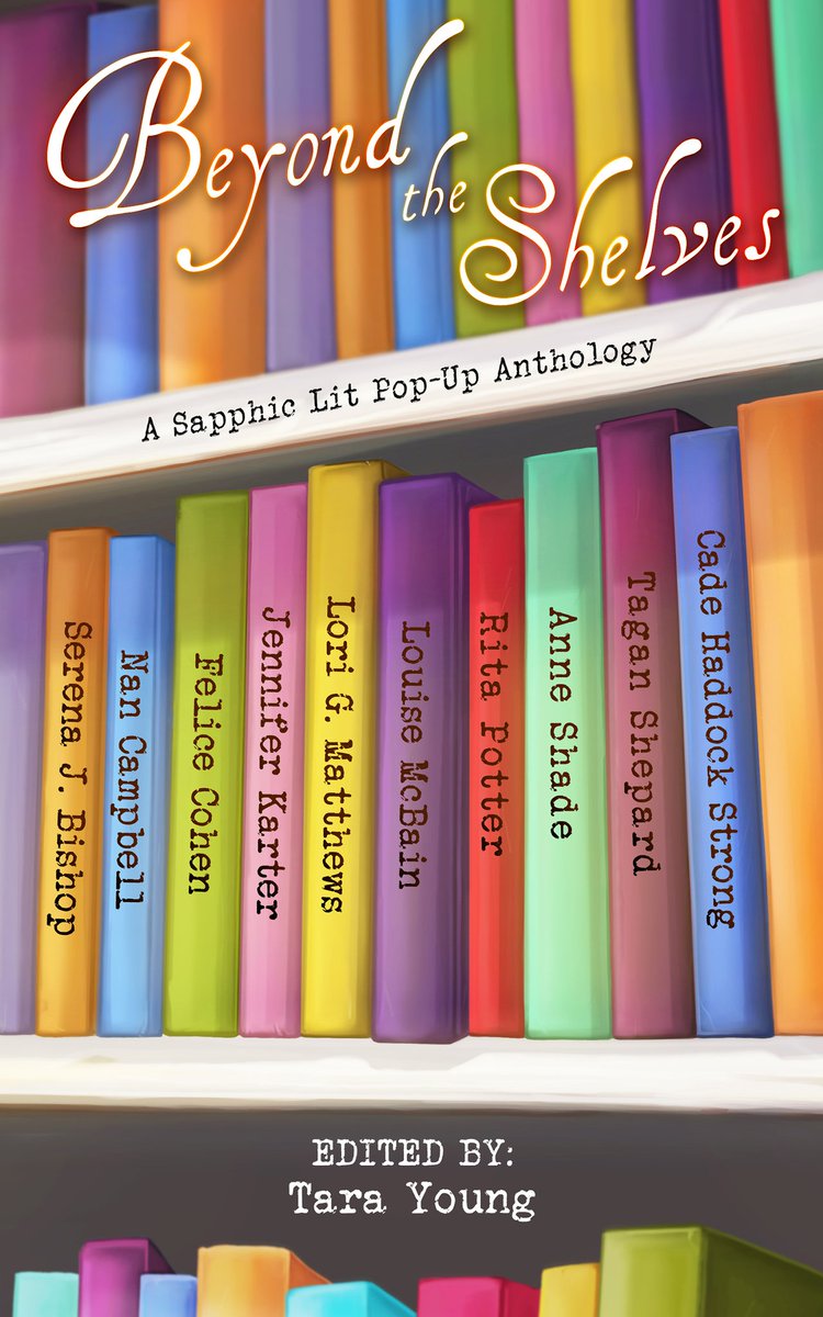 Check it out folks...I have the pleasure of sharing the pages of an awesome anthology with my fellow @SapphicLitPopUp authors! It's available now!! Beyond the Shelves: A Sapphic Lit Pop-Up Anthology a.co/d/4LksfEO @boldstrokebooks