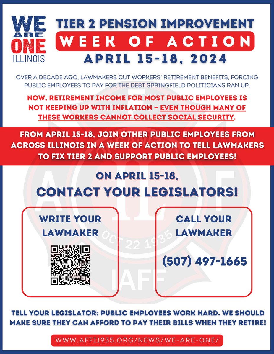 AFFI1935's tweet photo. 🚨 Today is the day! 🚨
We have an opportunity to fix Tier 2 Pensions! Join the AFFI and the WE ARE ONE Illinois Coalition for a Week of Action on April 15-18th! 
Contact your legislators and tell them that Tier 2 Pension benefits must be improved! https://t.co/MFbAszBj0I