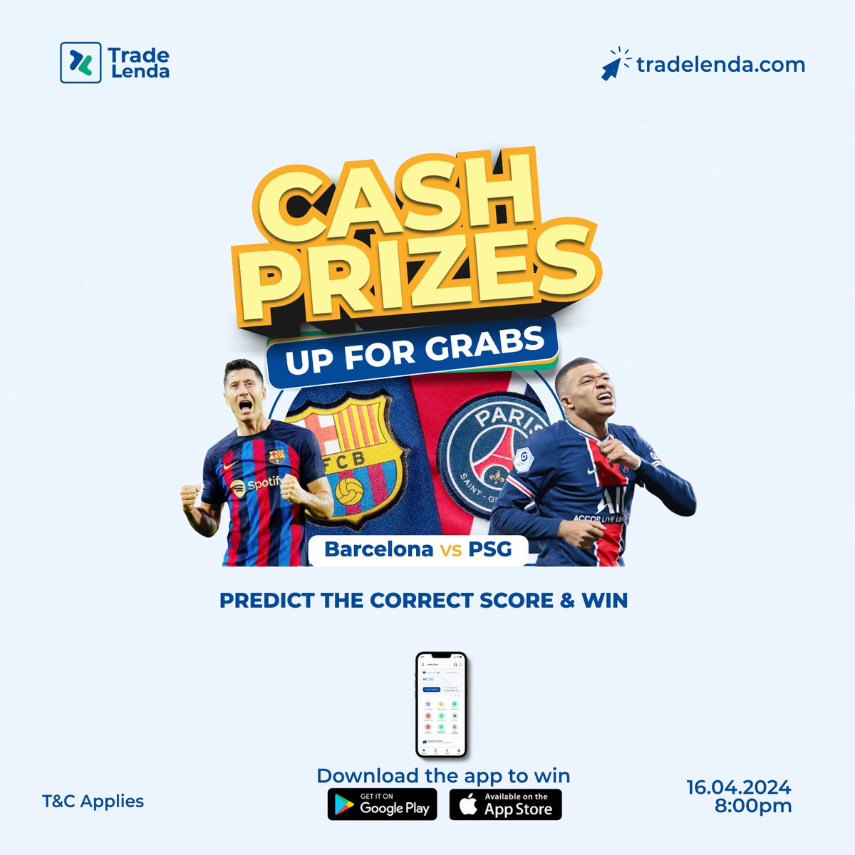TradeLenda's tweet photo. Don't miss out on the action as Barcelona takes on PSG and Dortmund clashes with Atletico Madrid! 

📅 Date: Wednesday, April 16th, 2024
🕗 Kick-off Time: 8:00 PM (local time)

Ready to take on the challenge?  Download the Trade Lenda app today!

#TradeLendaPredicts https://t.co/kXDaQVHJF5