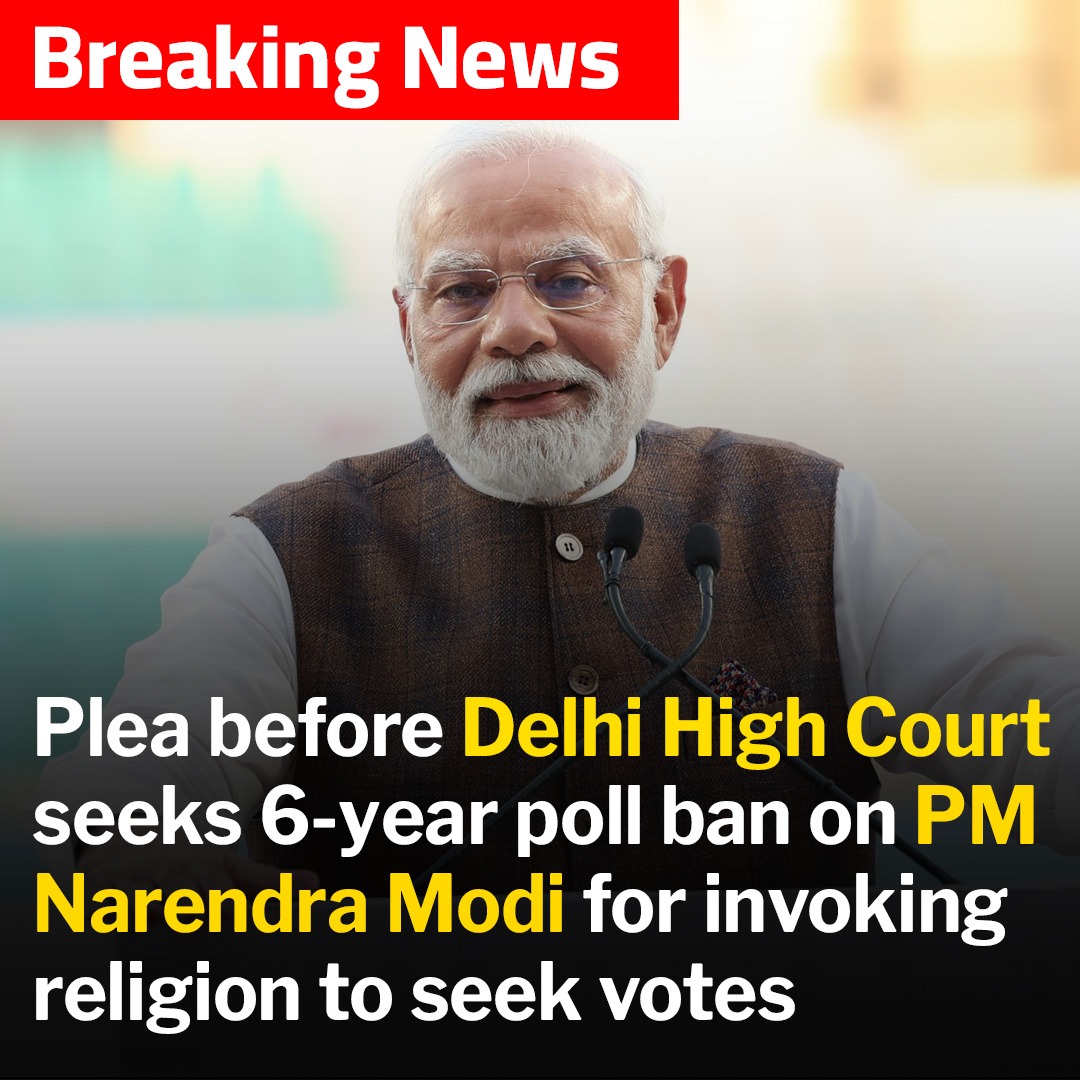 A Plea has been filed before Delhi High Court against PM Narendra Modi for violating the Model Code of Conduct by seeking votes in the name of Hinduism during his recent speech at Pilibhit, UP, seeks 6-year poll ban. 

Plea seeks a direction on ECI to disqualify the PM from