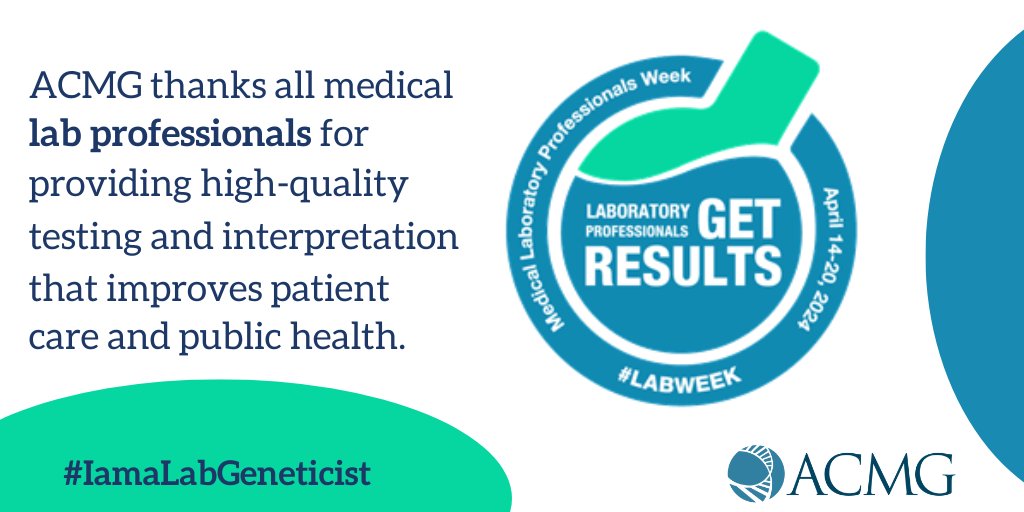 It’s Medical Laboratory Professionals Week! ACMG thanks all medical lab professionals, including clinical laboratory geneticists, who provide high-quality testing & interpretation that improves #patientcare & #publichealth. #LabWeek #IamaLabGeneticist #MedicalGeneticsAwareness