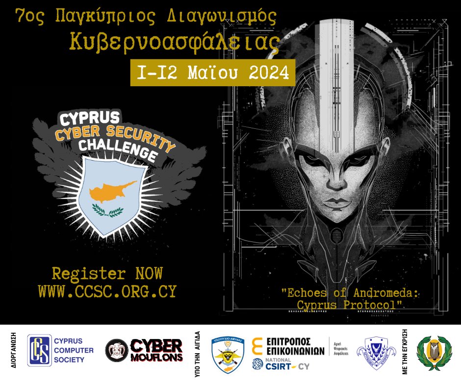 Announcing the 7th Cyprus Cyber Security Challenge!! Registrations are now open! ccsc.cybermouflons.com Under the auspices of @DefenceCyprus @Cyprus_Police @CoCcyOffice @cymoec