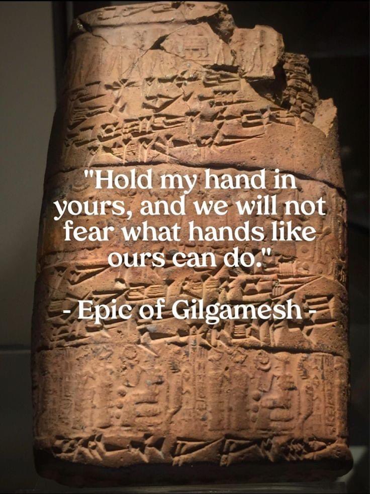 Quote from the Epic of Gilgamesh #mesopotamia #akkad #sumer #gilgamesh