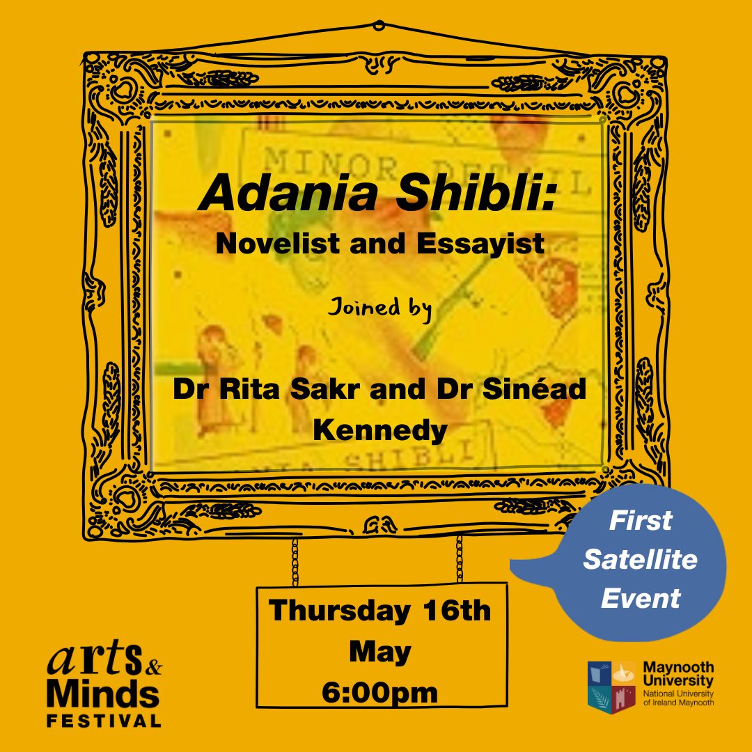 Join us on May 16, 2024, at Maynooth University for an evening with Adania Shibli, celebrated Palestinian novelist. Hear excerpts from her acclaimed novel Minor Detail and engage in an enlightening conversation. 🎙️ #ArtsAndMinds #AdaniaShibli maynoothuniversity.ie/faculty-arts-h…