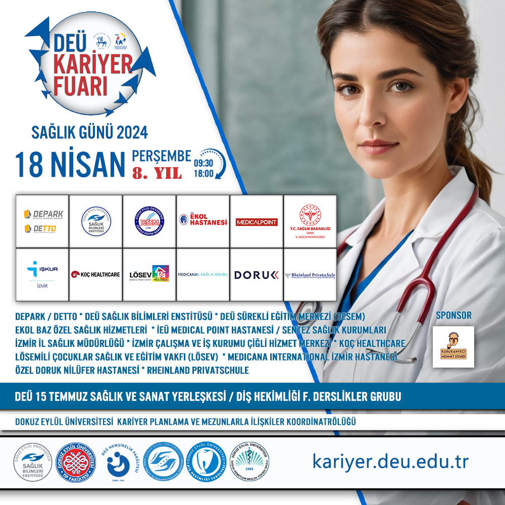 💼💉⚕️🩺🥼📢#DEUKariyerFuari Sağlık Günü 2024 🗓️18 Nisan Perşembe 📌15 Temmuz Sağlık ve Sanat Yerleşkesi Diş Hekimliği Fakültesi Derslikler Grubu Binası (konum: maps.app.goo.gl/Z4sv3L74cxd5P1…) 🕙 09:30 - 18:00 Detaylar: 👉🔗 kariyer.deu.edu.tr/tr/deu-kariyer…