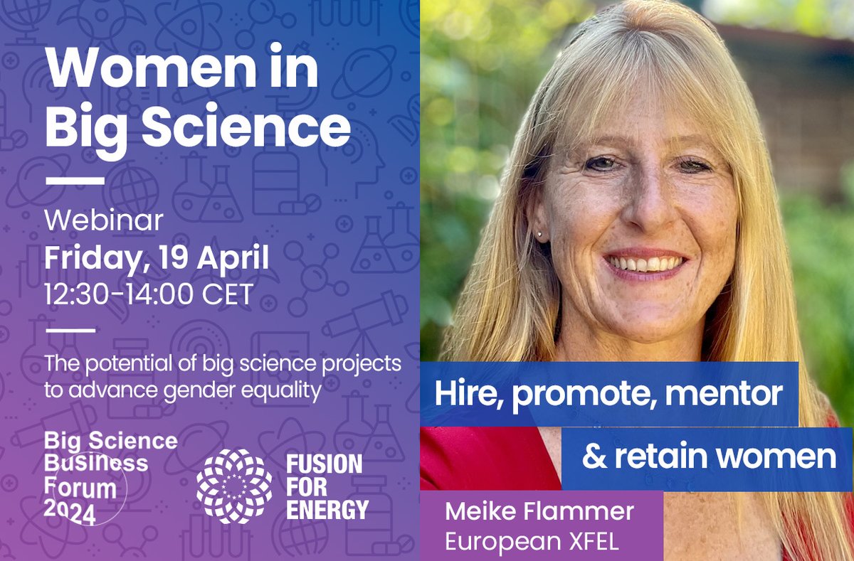 📢Women in Big Science 👩‍🔬🔭⚙️🔬⚖️ Webinar by @fusionforenergy🤝@BSBF2024 with @CERN @EuropeanXFEL @ESO @IAC_Astrofisica @desynews 🗣️Hire-Promote-Retain Women ! 🗓️Friday 19 April 🕰️12:30-14:00 CET 📷 ✍️Registration OPEN shorturl.at/ijvY9 #women #science