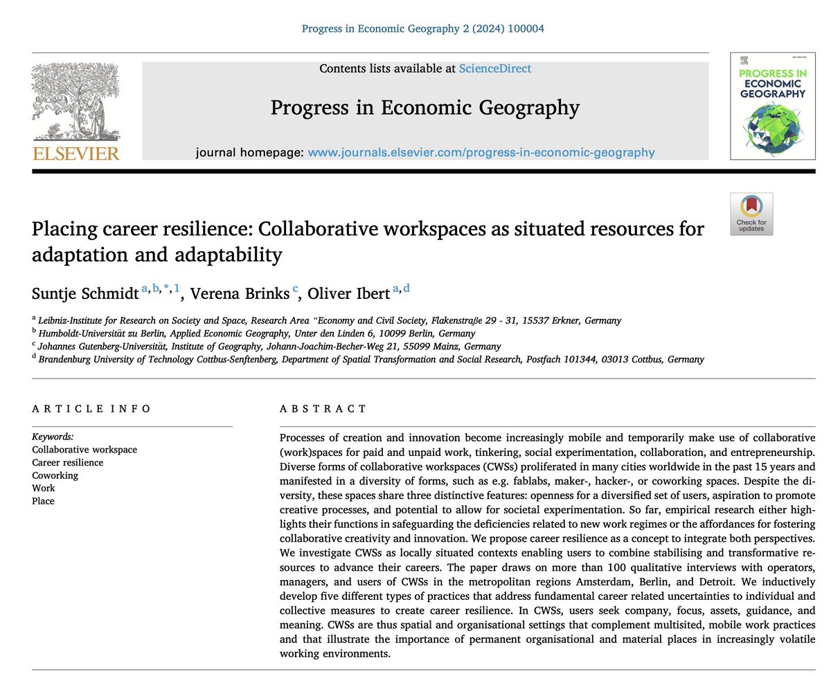 New paper published in Progress in Economic Geography: 'Placing career resilience: Collaborative workspaces as situated resources for adaptation and adaptability' by Suntje Schmidt, Verena Brinks, and Oliver Ibert sciencedirect.com/science/articl…