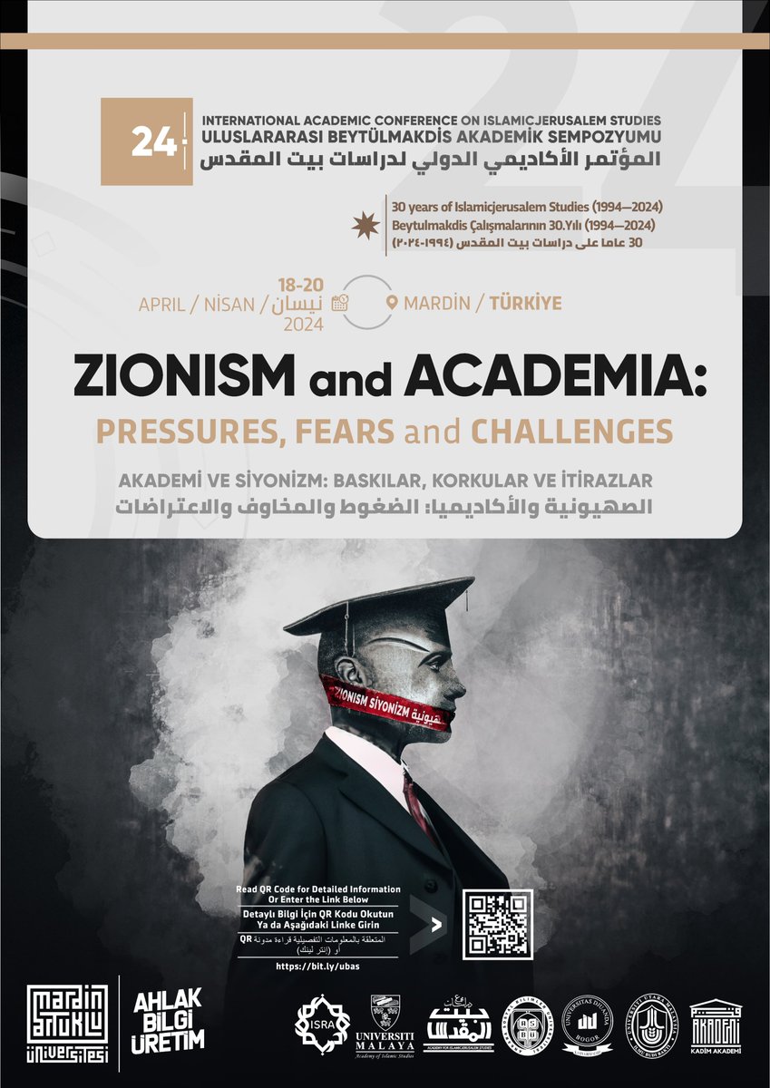 mardinartuklu's tweet photo. 24. ULUSLARARASI BEYTÜLMAKDİS AKADEMİK SEMPOZYUMU
Üniversitemiz öncülüğünde, @isravakfi @unimalaya @ASBUedu @PMBUnidaBogor @uumnews @kadimakademi ortaklığında “Akademi ve Siyonizm: Baskılar, Korkular ve İtirazlar” temasıyla 
MARDİN'DE DÜZENLENİYOR. 
@erolozvar
@ibrahimozcosar https://t.co/BJSaQbPn6s