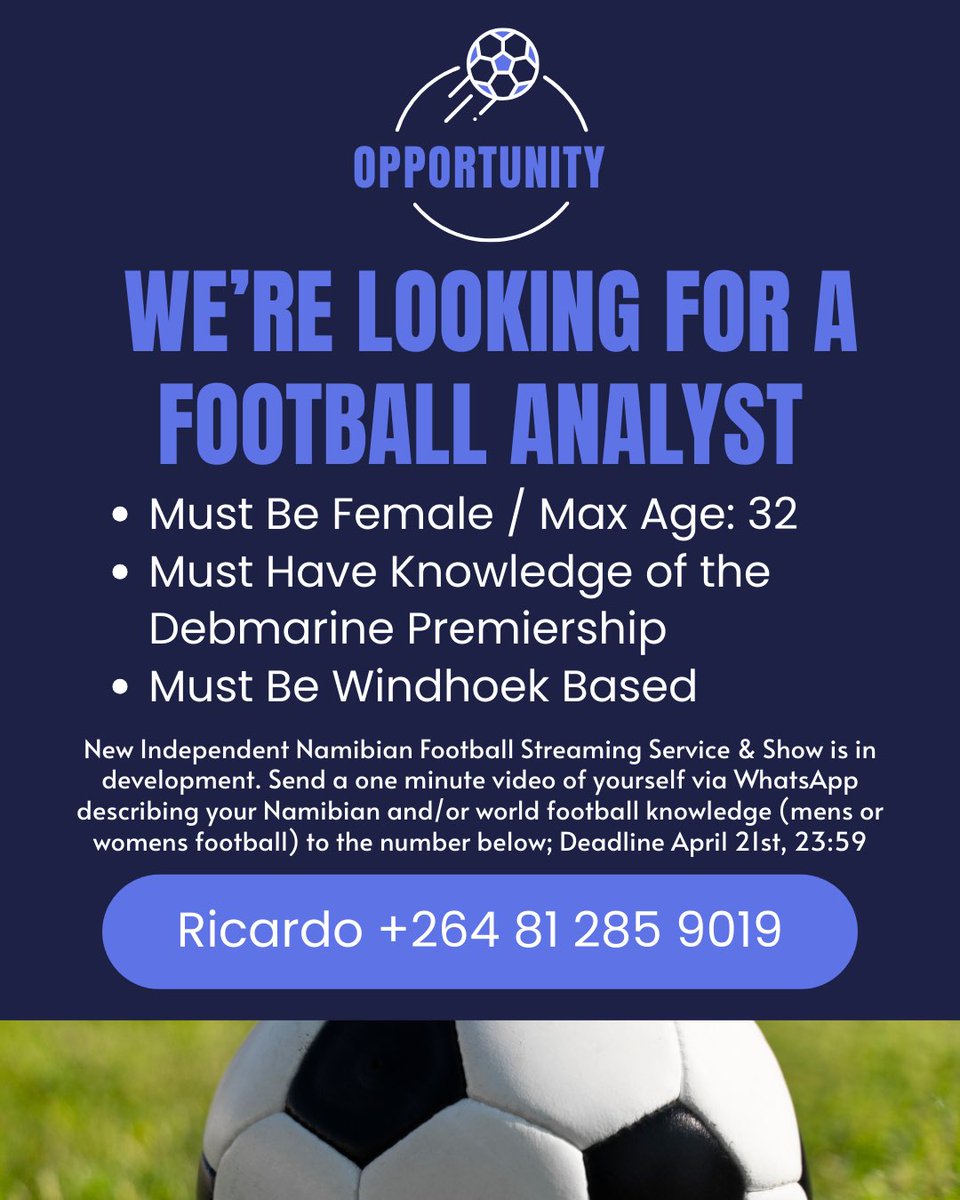 🇳🇦🚨𝐅𝐎𝐎𝐓𝐁𝐀𝐋𝐋 𝐀𝐍𝐀𝐋𝐘𝐒𝐓 𝐍𝐄𝐄𝐃𝐄𝐃!

Are you Namibian and have good knowledge of Namibian football? This is your time to showcase your talent.
 
Follow these instructions below⬇️

#FootballAnalyst #Namibia