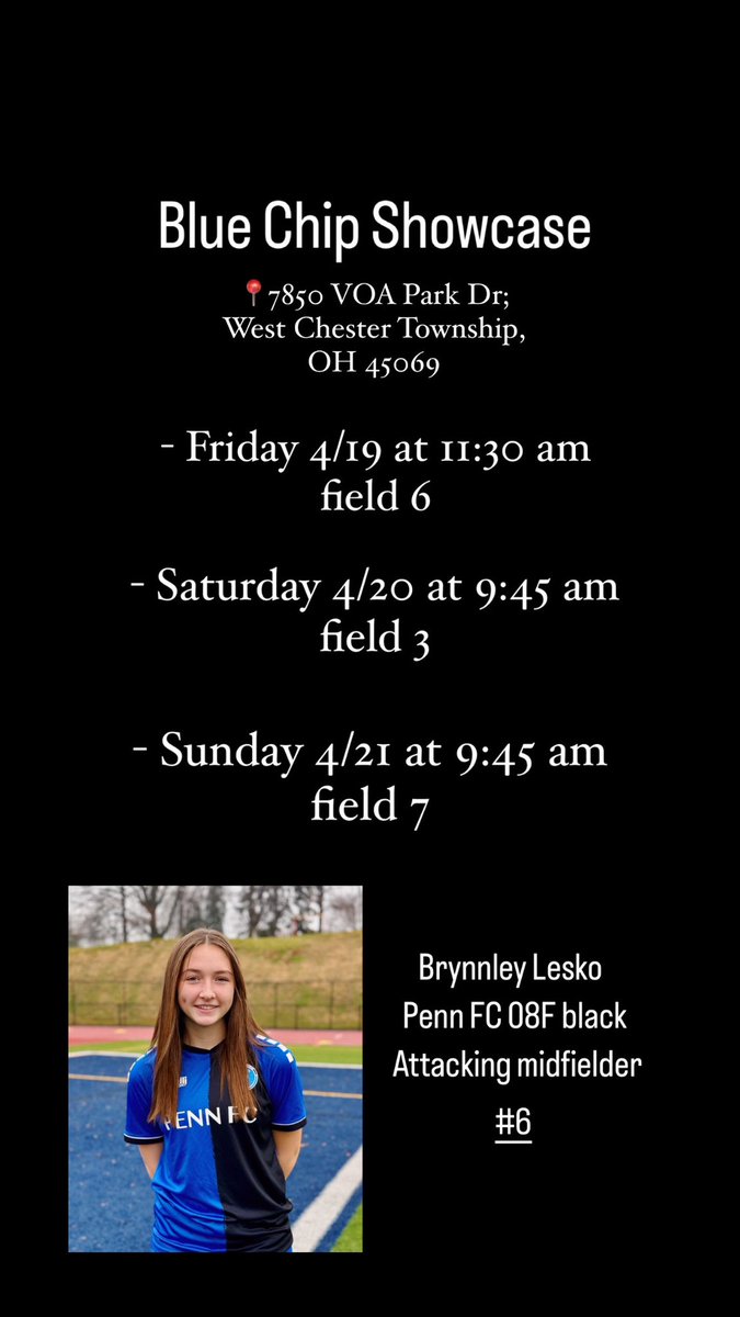 BrynnLesko2027's tweet photo. This weekend my team and I will be traveling Ohio for the Blue Chip Showcase. My schedule is below 👇 Let’s go @PennFCYouth!! @SoccerMomInt #BlueChipShowcase https://t.co/bRgjSCD56y