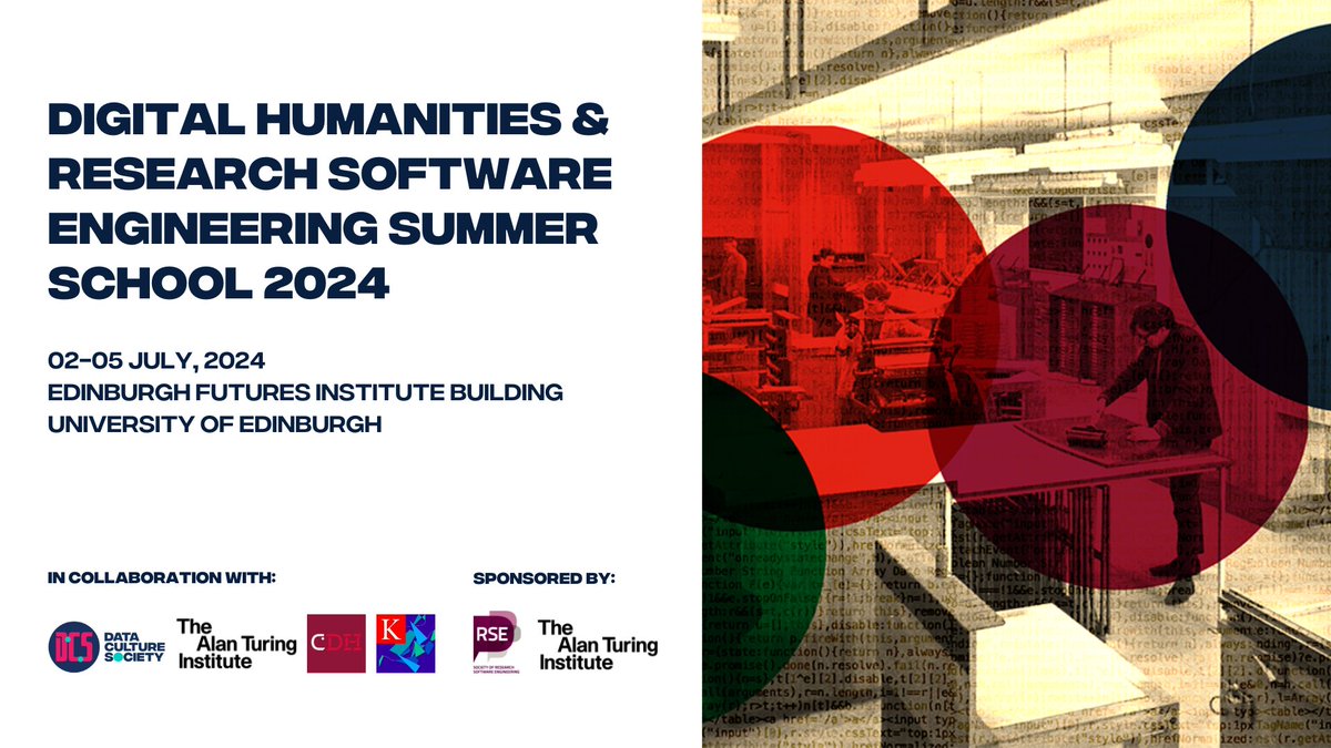 Applications now open for the #DH & #RSE Summer School 2024! Are you interested in becoming a Research Software Engineer in the humanities, or using research software engineering practices in your research? Find out more and apply: edin.ac/43PPe54