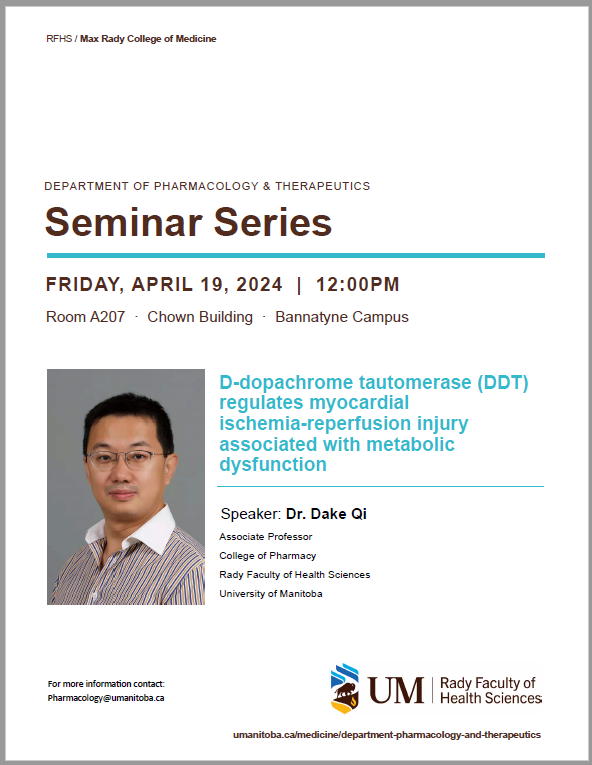 This week I am very pleased to host Dake Qi from @UofM_Pharmacy in the @um_pharmacology seminar series at NOON CST Friday April 12 in A207 Chown (or via ZOOM). 'D-dopachrome tautomerase(DDT) regulates ischemia-reperfusion injury associated #metabolic dysfunction' @UM_RadyFHS