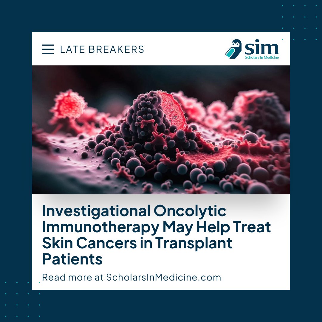 RP1, an investigational oncolytic immunotherapy, may be an effective treatment option for solid organ transplant (SOT) recipients with advanced non- melanoma #skincancer, according to research presented at #AACR2024. Read more at scholarsinmedicine.com/latest-news/70.