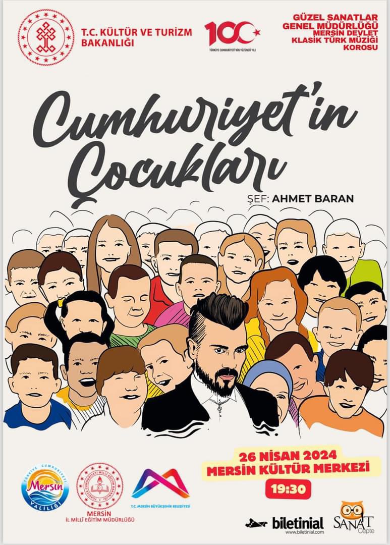 Şef Ahmet Baran yönetiminde aylardır sürdürdüğümüz okul
projelerimizin meyvelerini toplayıp, 23 Nisan coşkusunu gelecegimizin teminatı pırlanta
kalplerle doyasıya yaşayacağımız
konserlerimize bekliyoruz.
23 Nisan-Cumhuriyet Meydanı
26 Nisan-Mersin Kültür Merkezi