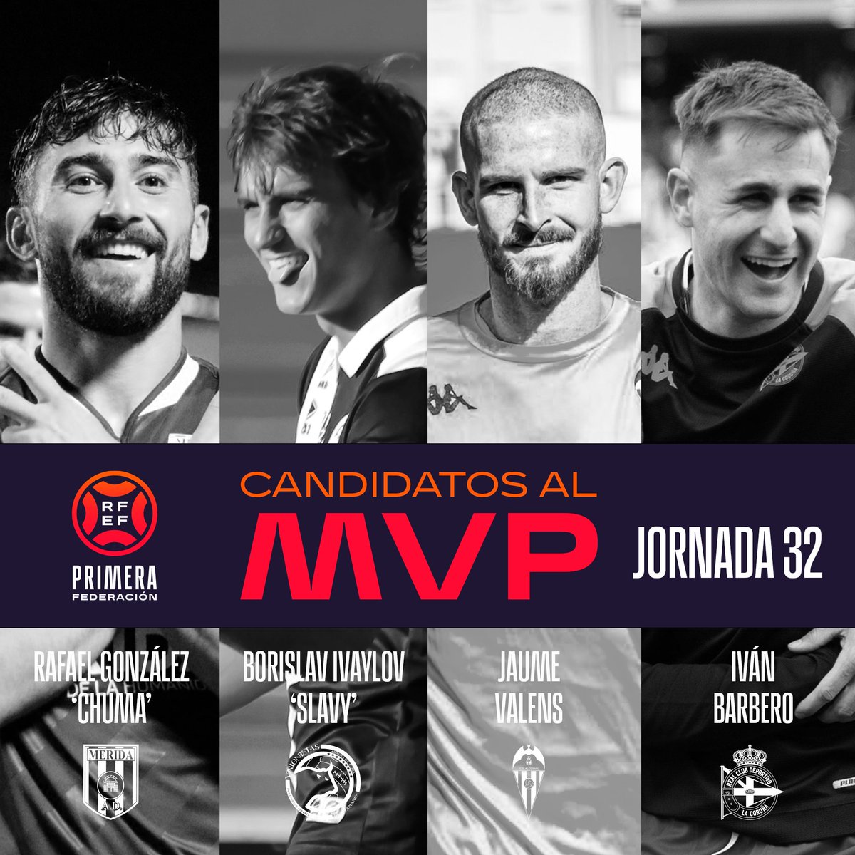 🌟 ¡Actuaciones 𝗩𝗔𝗟𝗢𝗥 𝗠𝗩𝗣! 🌟

El mejor jugador de la 𝗝𝗢𝗥𝗡𝗔𝗗𝗔 𝟯𝟮 en #PrimeraFederación es ______  🗳️👇