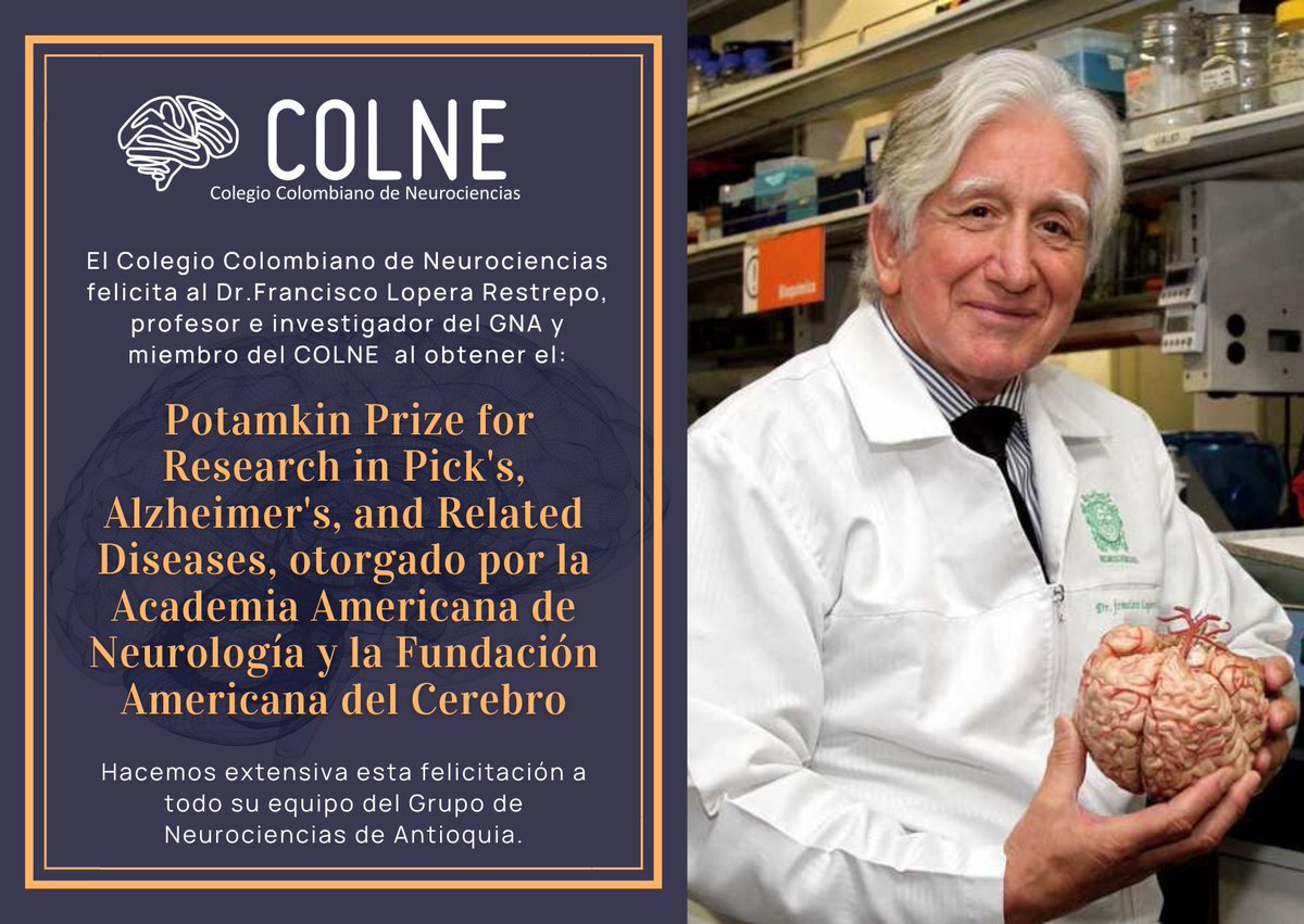 El Dr. Francisco Lopera, coordinador @neuroudea y miembro @ColneColombia, recibió el 'Potamkin Prize for Research in Pick's, Alzheimer's, and Related Diseases', siendo el primer latinoamericano en recibir este prestigioso reconocimiento. bit.ly/3WhUdKb