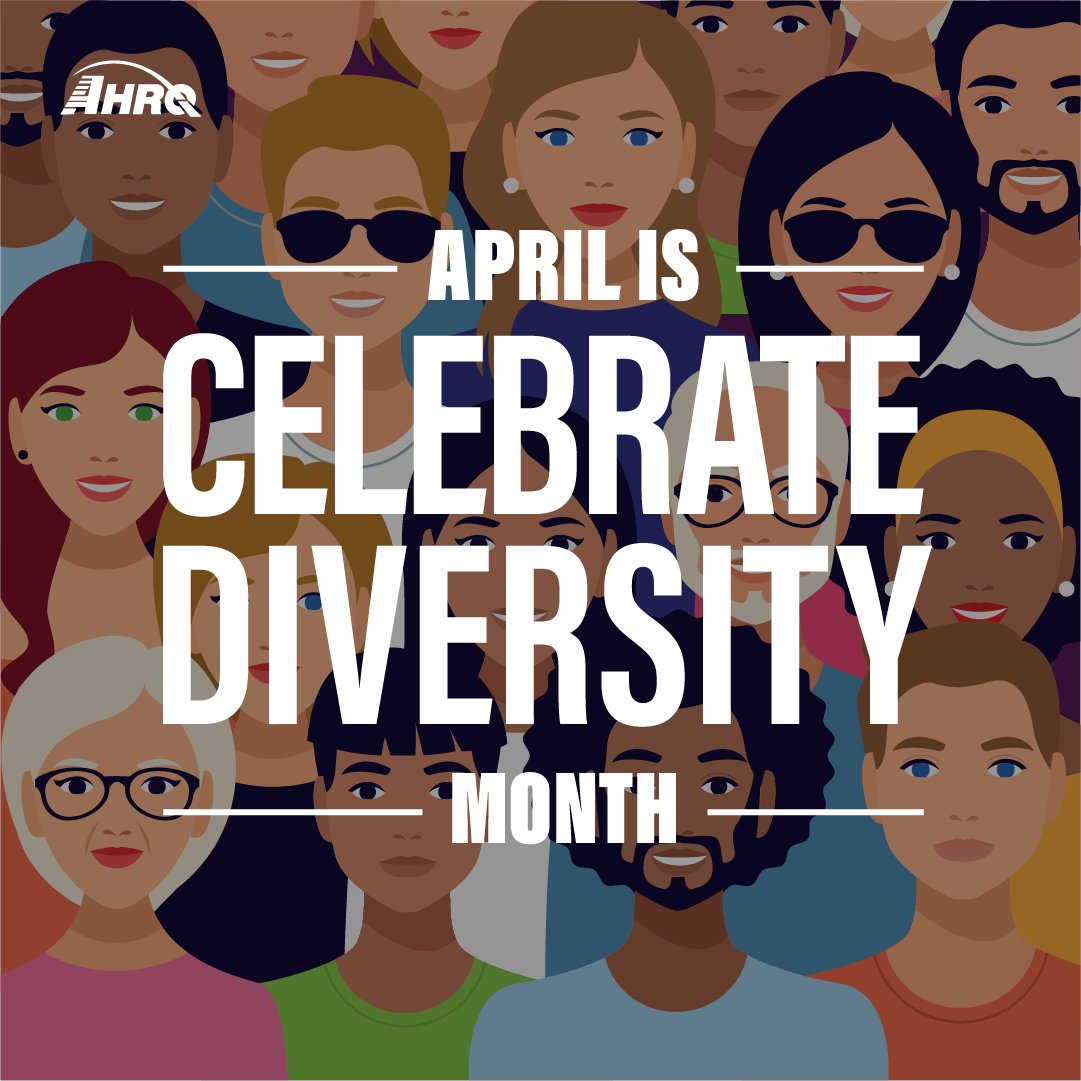 #AHRQ is championing diversity in healthcare this #CelebrateDiversityMonth. Diversity not only fosters innovation but also ensures equity and excellence in healthcare. Let's embrace our differences to improve healthcare for all.