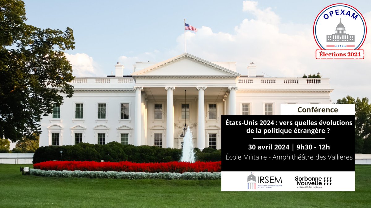 #Agenda 📅| Lancement de l’Observatoire de la politique extérieure américaine (OPEXAM) le 30 avril ! 🇺🇸Assistez à la conférence inaugurale et aux deux tables rondes autour des enjeux internationaux et des enjeux stratégiques ➡️Informations / Inscriptions : bit.ly/49AHOE4