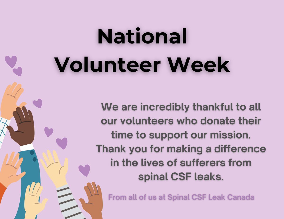 'Happy National Volunteer Week! We celebrate the incredible spirit of generosity and selflessness of our volunteers. Thank you for your invaluable contributions and for making a difference in the lives of sufferers from #SpinalCSFLeak 
#NationalVolunteerWeek