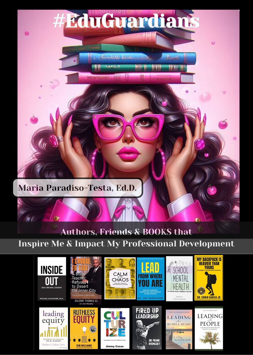 Here are some Authors, Friends & Books that INSPIRE Me & IMPACT My Professional Development! 🌟👏🏼🌟👏🏼🌟👏🏼🌟👏🏼🌟@Msalvatore2024 @Principal_EL @GlennGRobbins @Joe_Sanfelippo @CharlePeck @DrGarciaEdu @sheldoneakins @unfoldthesoul @casas_jimmy @DrFrankRud @ZBauermaster