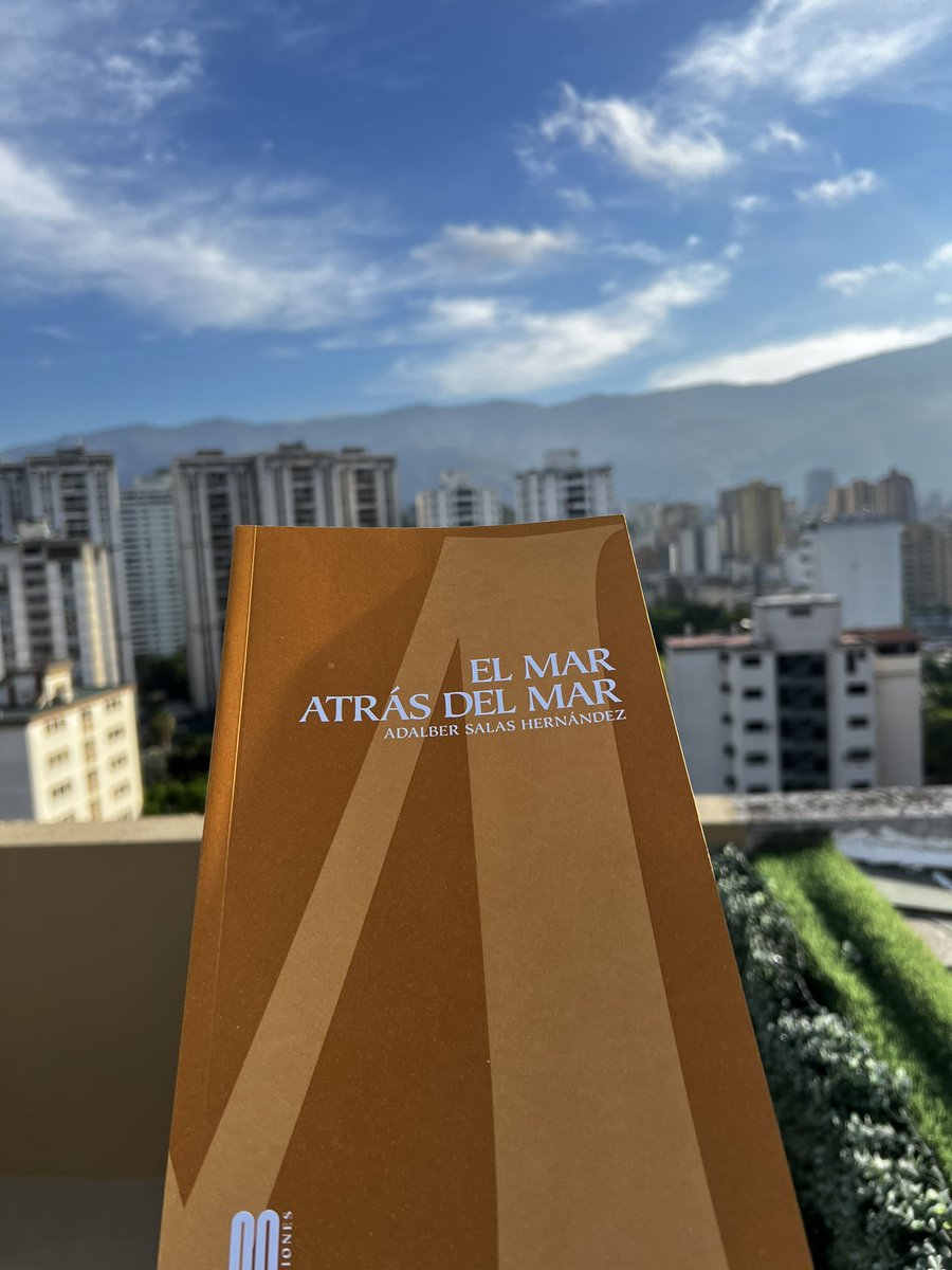 Muy buenos días, Hoy leemos a Adalber Salas. (@adalbersalas) De su libro “El mar atrás del mar” editado por @Poeteca1