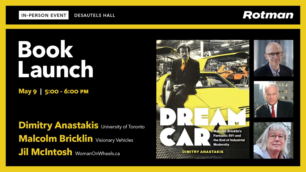 Join UTP author Dimitry Anastakis for the launch of his new book, Dream Car. 🗓️ May 9th at 5:00PM 📍Desautels Hall @rotmanschool Register here: bit.ly/43XSQls @RotmanEvents