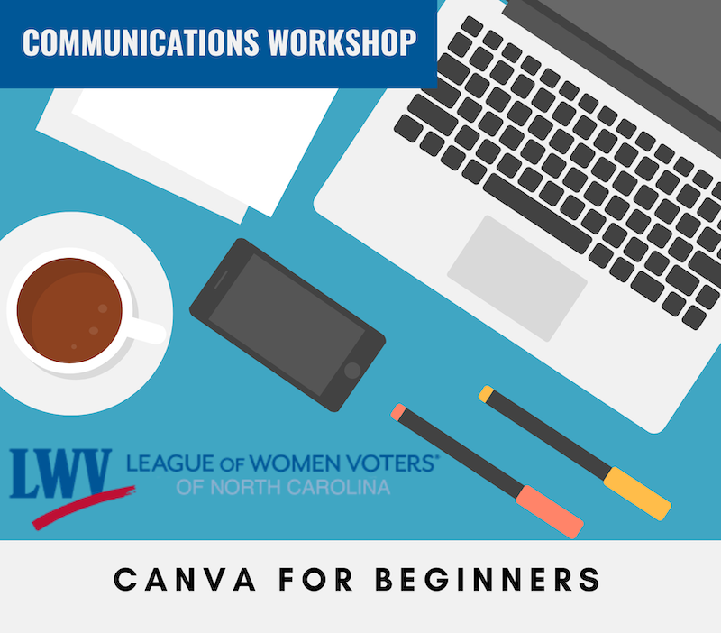 April 23 at 5:30 – a communications Zoom session on Canva for Beginners. Open to all League members in North Carolina. my.lwv.org/north-carolina…