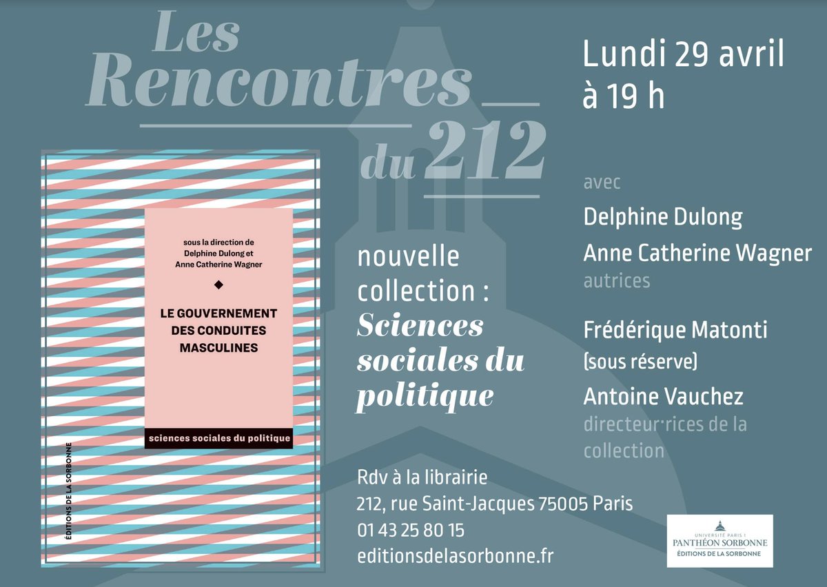 📖 Le gouvernement des conduites masculines Sous la dir. de Delphine Dulong et Anne-Catherine Wagner aux @EdiSorbonne dans la nouvelle collection « Sciences sociales du politique », mars 2024 Détails ici : editionsdelasorbonne.fr/fr/livre/?GCOI… Rencontre avec les autrices le 29 avril ⤵️