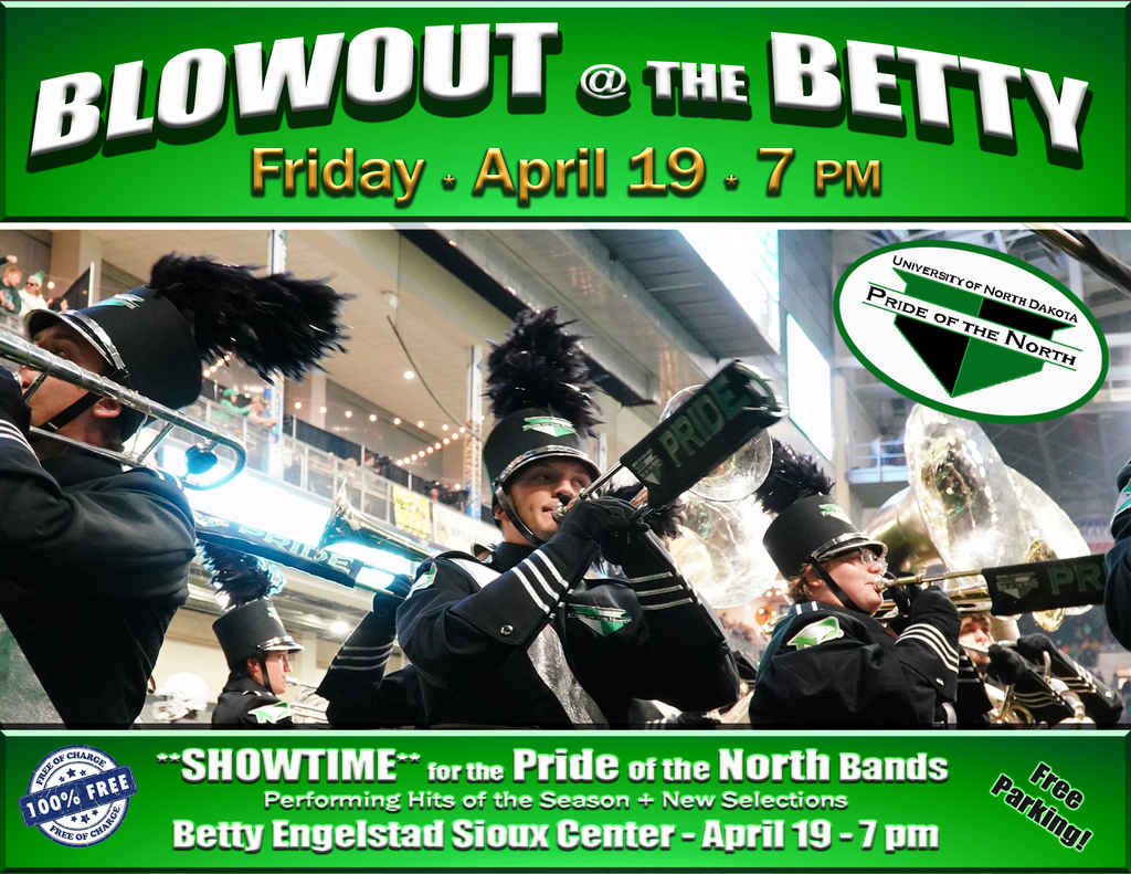 Support the Pride of the North at this year's Blowout at the Betty! 🎶 🗓Friday, April 19 📍The Betty ⏰7 PM 🚗Free Parking 🎟Free Admission 🎶Enjoy hits of the season + new selections #UNDproud