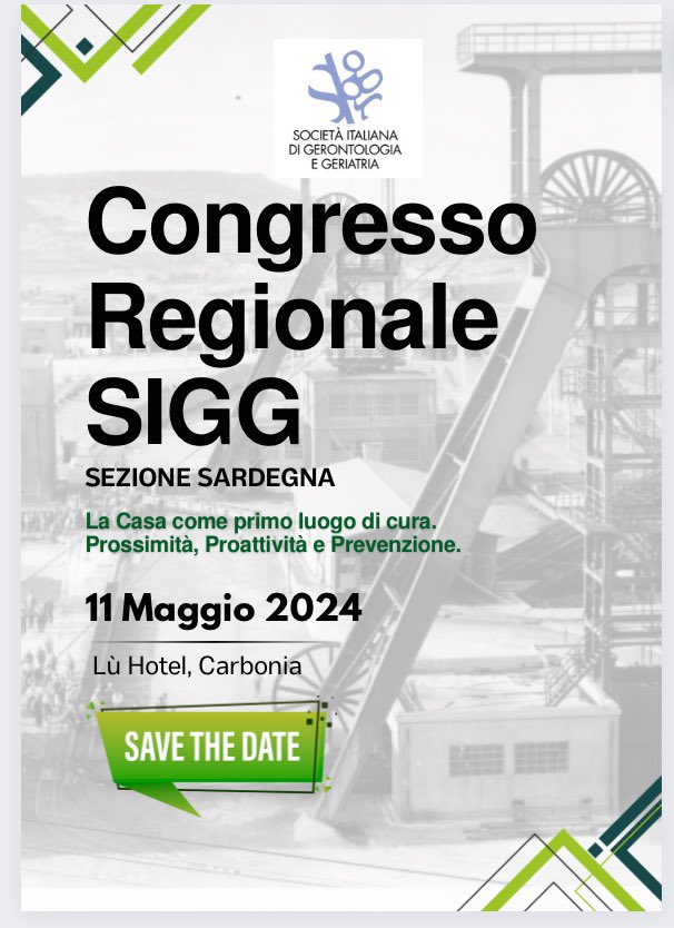 Società Italiana di Gerontologia e Geriatria (@gerisocita) on Twitter photo 📆 Save the Date 
Congresso Reguonale #SIGG Sardegna
Lù Hotel, Carbonia - 11 maggio 2024
Anche in questa occasione è prevista una sessione a cura del #gruppoYES 
Per info e programma: sigg.it 📆 Save the Date 
Congresso Reguonale #SIGG Sardegna
Lù Hotel, Carbonia - 11 maggio 2024
Anche in questa occasione è prevista una sessione a cura del #gruppoYES 
Per info e programma: sigg.it