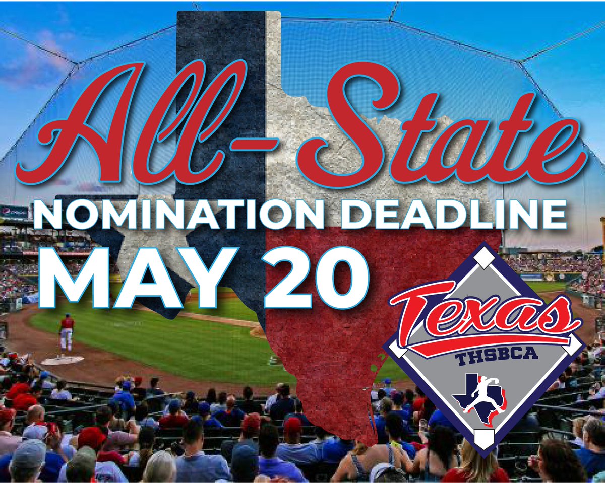 @thsbca All-State Nomination are open. May 20 Deadline. Link on @sportsYou and on THSBCA Website @RexRexsanders @eric4steer