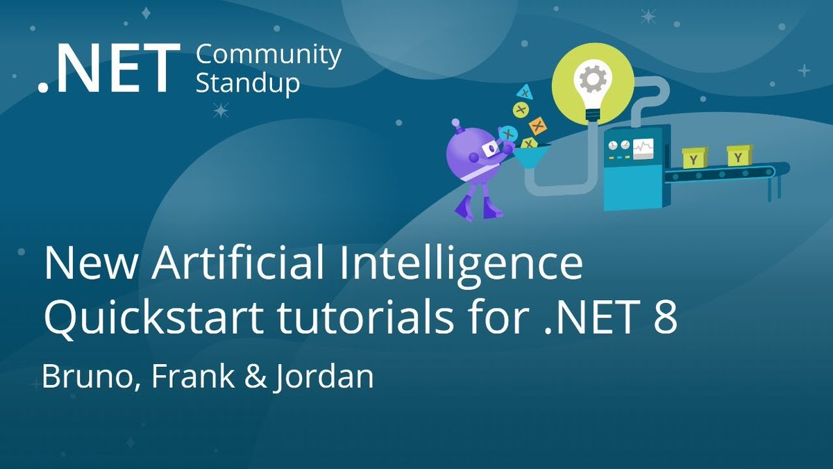 dotnetfdn's tweet image. New AI Quickstart tutorials for .NET 8 

hubs.li/Q02sCB3K0 #dotnet #dotnet8