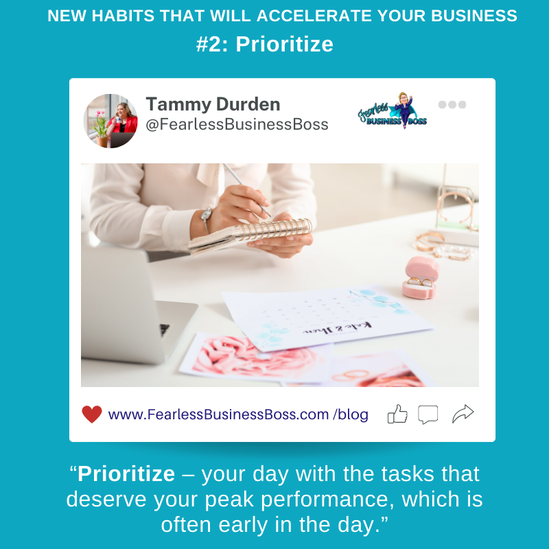 New Habits That Will Accelerate Your Business
#2: Prioritize
To learn more, please read at my blog -> bit.ly/3U5XjiO
#Prioritize #WomeninBusiness #DailyHabits #WomenEntrepreneurs #FearlessBusinessBoss #BusinessTips