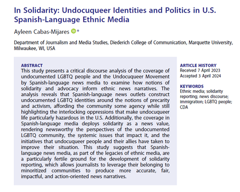 🚨New Pub in Journalism Studies🚨 My latest paper on the Undocuqueer Movement explores how Spanish-language media drew from solidarity (@anitawrites) & the legacy of the ethnic press to represent the experiences of undocumented LGBTQ people. Read & Share!! shorturl.at/yDEMS
