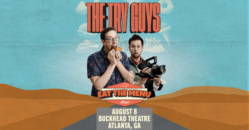 🍕 ON SALE NOW! 🍕 @tryguys Eat The Menu Tour is coming to Buckhead Theatre on Aug 8! Get your tickets today! 🎫 livemu.sc/43TL9wu