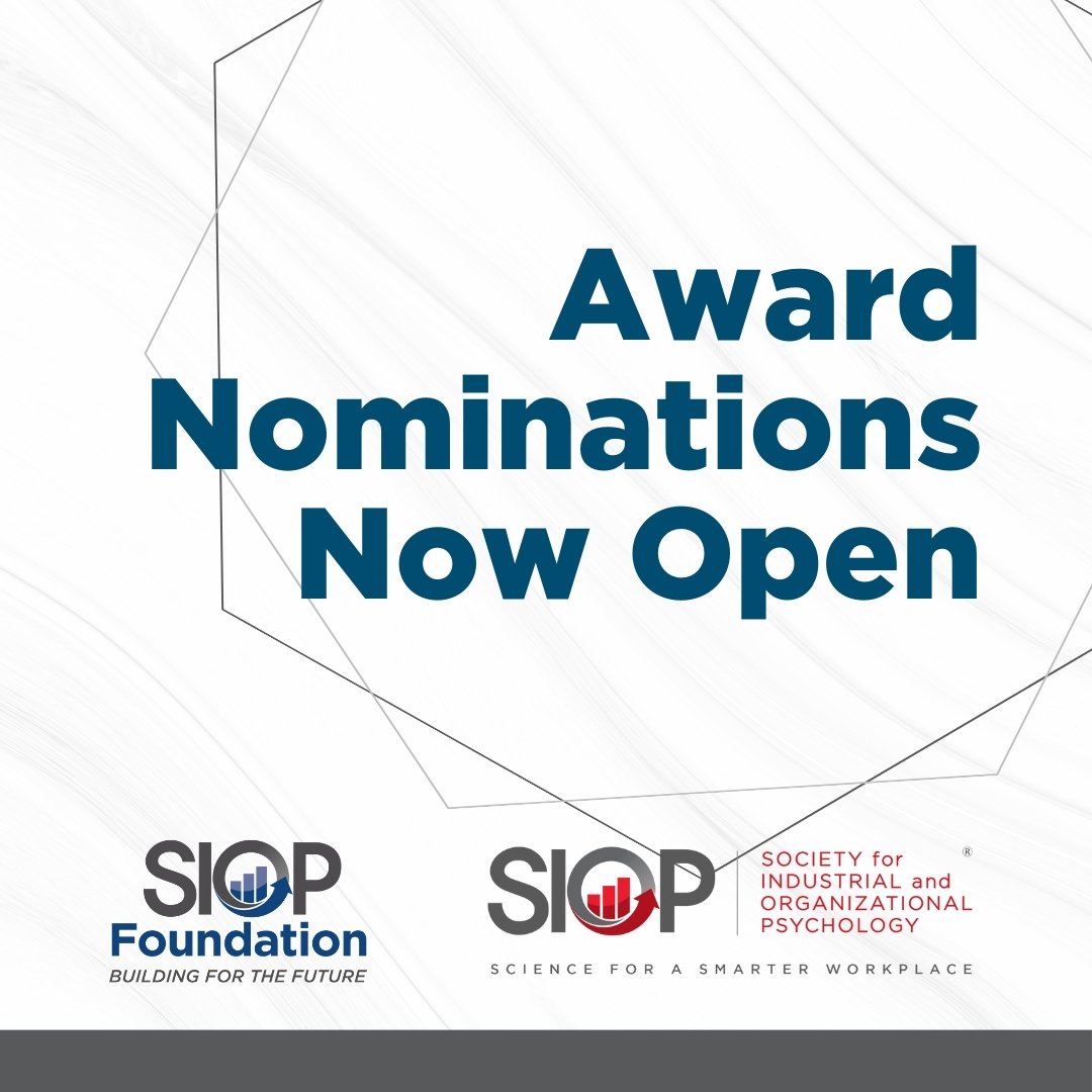 The SIOP Awards Committee is thrilled to announce the commencement of the 2025 call for award nominations, marking an exciting milestone in our continued celebration of excellence within the field of #IOPsych. 

tinyurl.com/pwsrrj8w

#SIOPSmarterWorkplace #SIOPSalutes