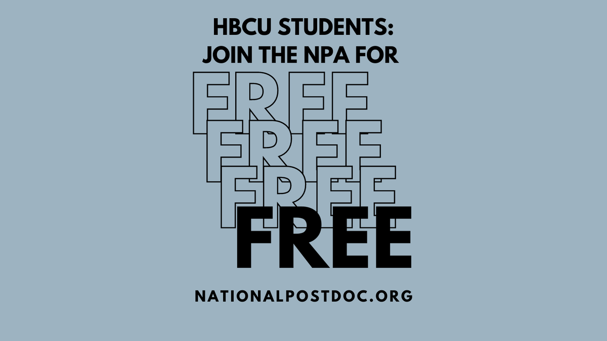 Exciting news for HBCU students and postdocs – the NPA is now offering FREE memberships!🌟

Sign up now➡️🔗ow.ly/wAnz50RbFSW // #graduatestudents #undergraduatestudents #postdocs #postdoctoralscholars #postdocoffices #postdocassociations #HBCU #membership