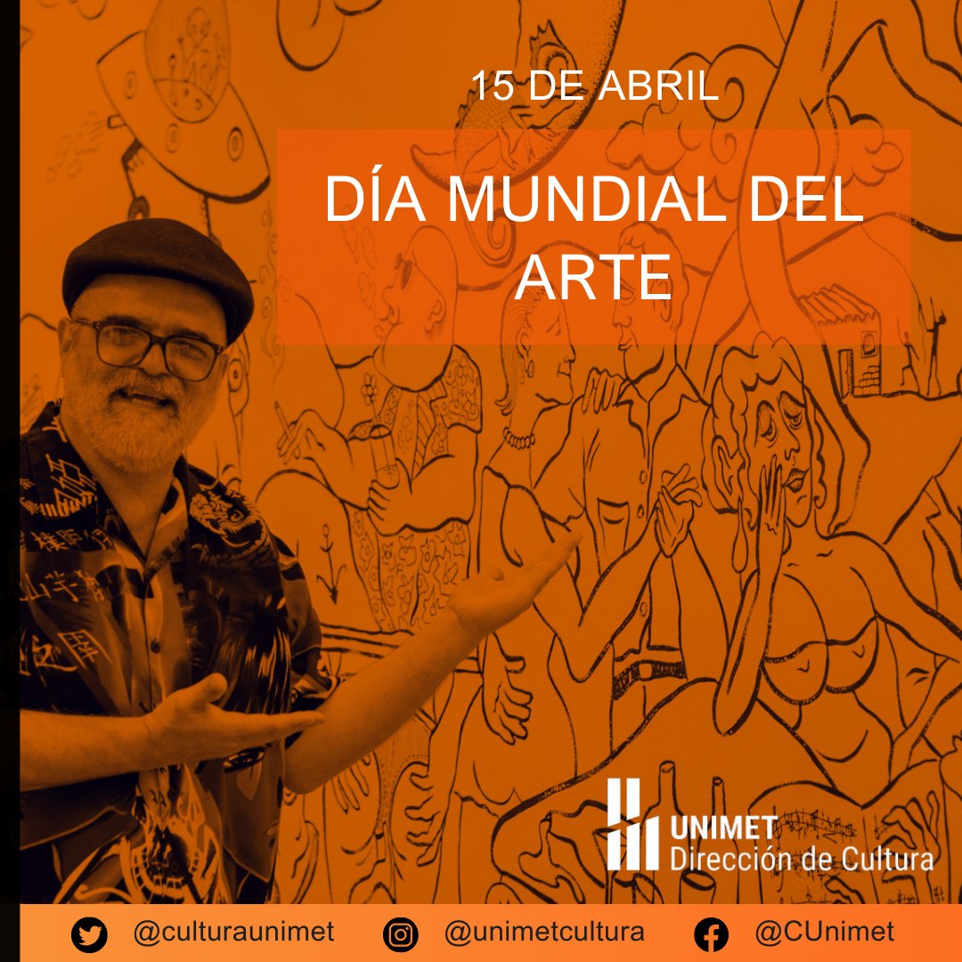 «Todo buen arte es una indiscreción.» Tennessee Williams
Desde el año 2012 se celebra cada 15 de abril el Día Mundial del Arte. 
El nombrar un día para la celebración del arte busca dar a conocer la importancia que éste tiene en la historia de la humanidad.