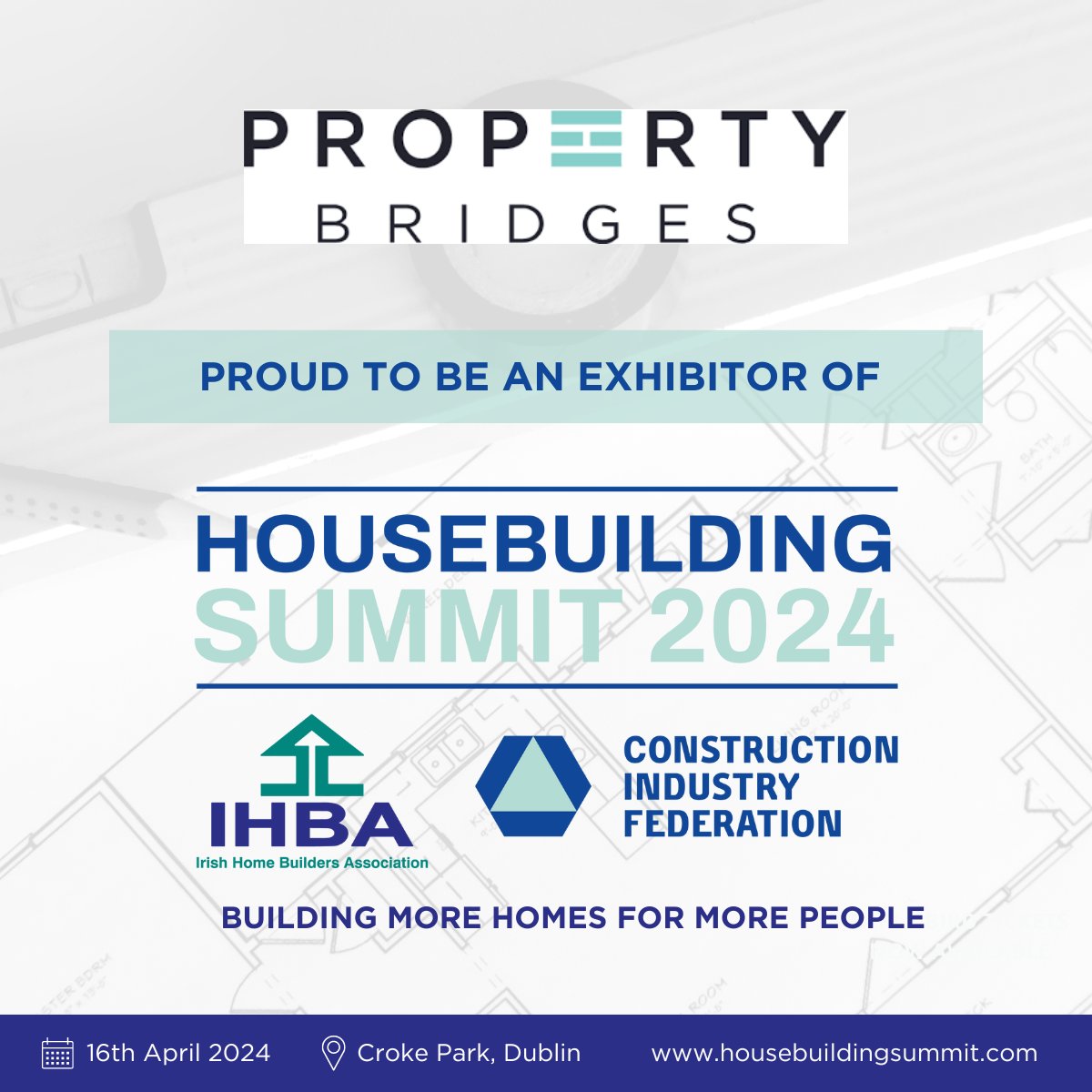 Property Bridges will be participating in the IHBA Housebuilding Summit 2024. Join to us tomorrow, 16th April 2024, in Croke Park, Dublin.