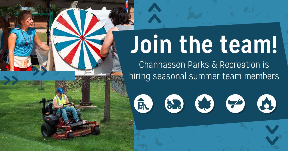 We are looking for enthusiastic, motivated individuals to join our team this summer! The City of Chanhassen’s Parks & Rec team is now hiring various seasonal positions, including Playground Leaders & Park Maintenance staff. To apply, visit chanhassenmn.gov/jobs.