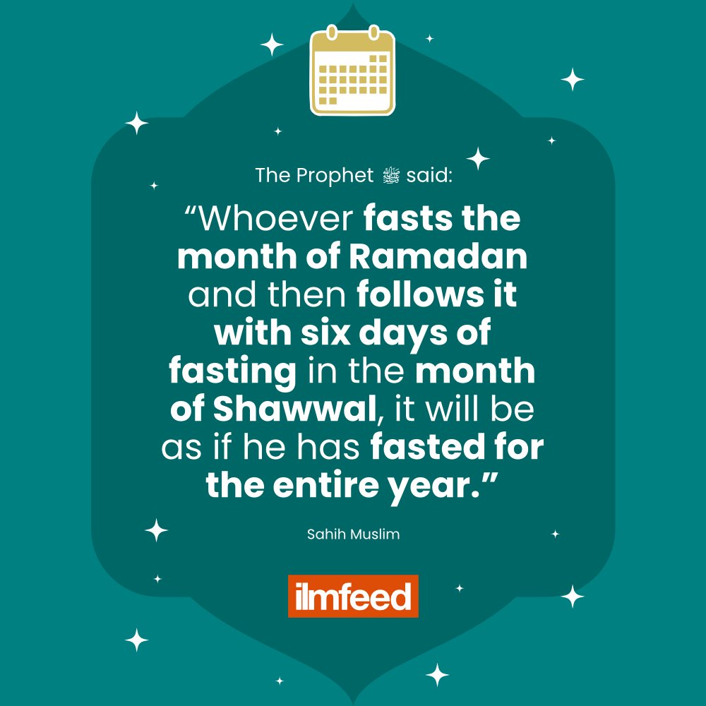 IlmFeed's tweet image. Try to fast the 6 optional fasts of Shawwal.