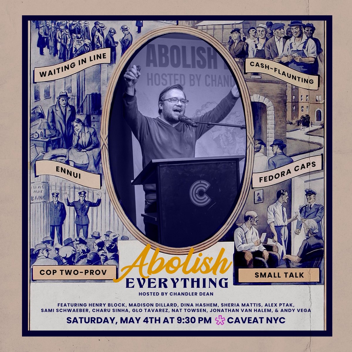 SATURDAY, MAY 4th! Abolish Everything is BACK @caveatnyc! Come see comedians roast their pet peeves and a panel of improvisers defend the status quo. And get your early bird tix before they expire on 4/27! Don’t miss it: caveat.nyc/events/abolish…