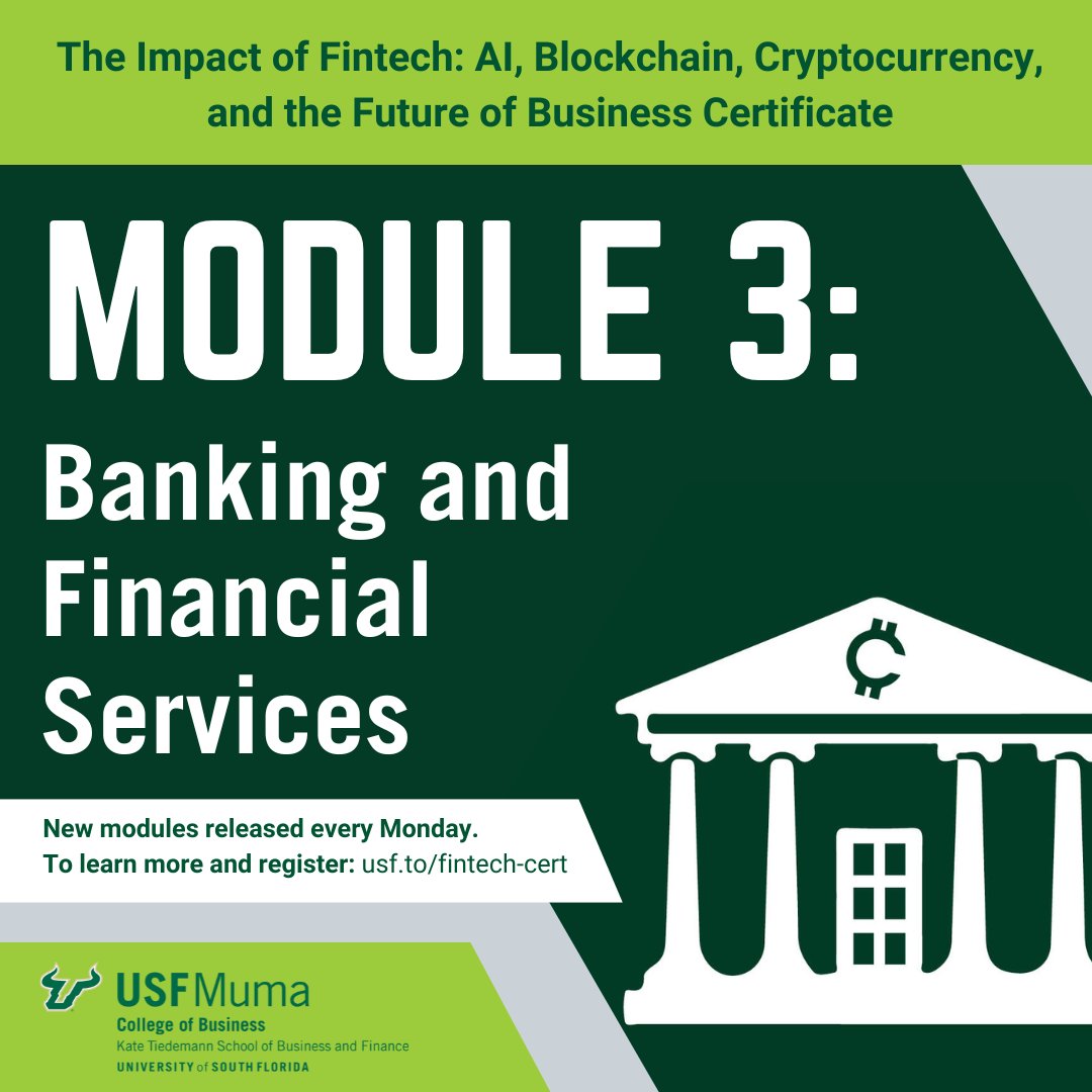 Fintech Certificate Module 3 is now live! In this module, discover how fintech drives banks to enhance services and offerings for competitiveness through real-world examples. This certificate is open to the public and free for a limited time. Register usf.to/fintech-cert.