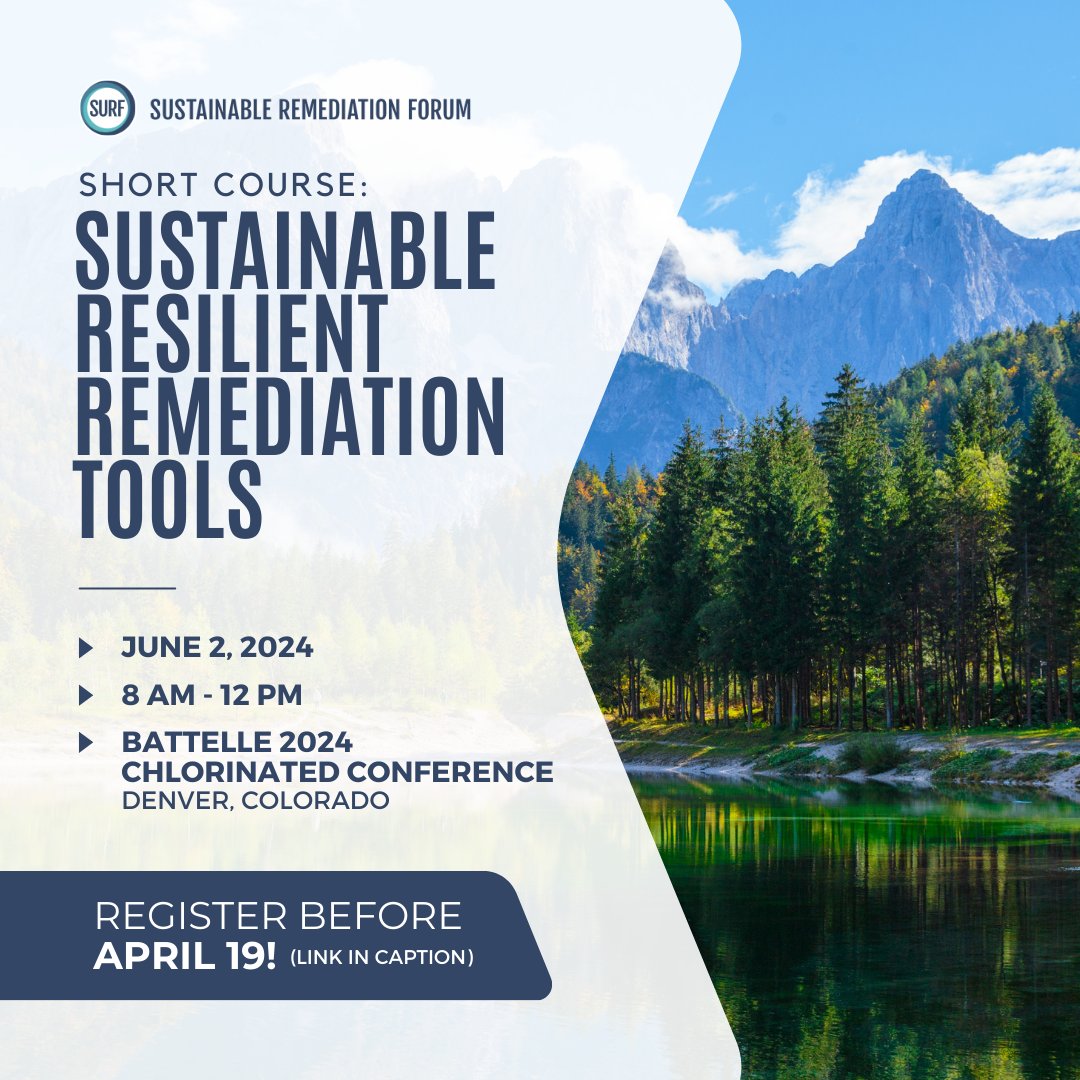SR_Forum's tweet photo. Attending @battelleconf 2024 Chlorinated Conference? SURF offers a course on Sustainable Resilient Remediation Tools, June 2 (8AM). Learn about tools for sustainability and resilience in remediation projects with case studies &amp; demos. Register by April 19: https://t.co/wsvurJK9zf https://t.co/lJ65Q5WZJ9