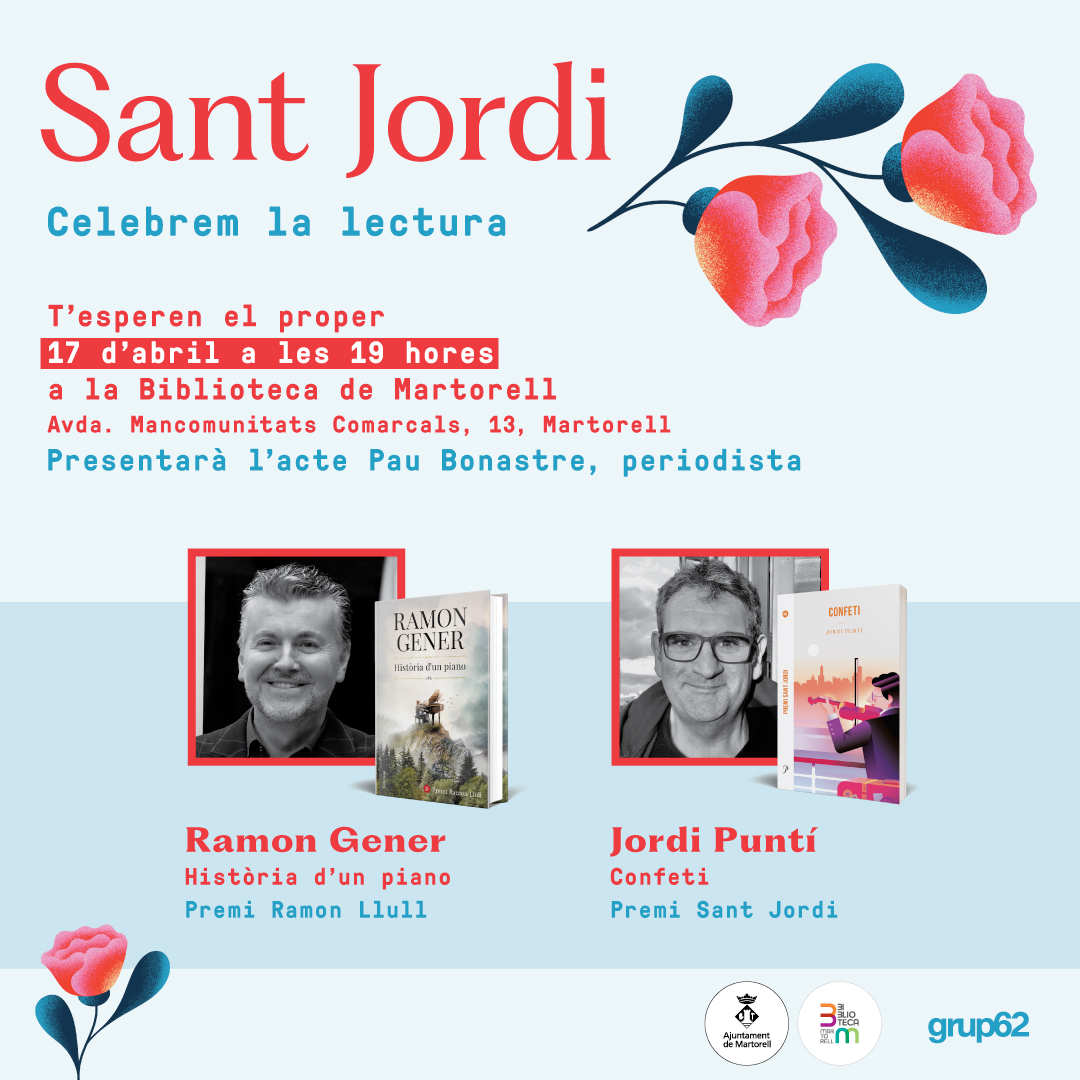 📅🌹📖 #Martorell! Llests per començar a celebrar #SantJordi? El proper 17 d'abril no us perdeu:

📕@ramongener, 'Història d'un piano', #PremiRamonLlull
📕@puntinho10, #Confeti #PremiSantJordi

⏱️19 h
📍@bibmartorell
🙌 Presentació a càrrec de @pau_bonastre

Us hi esperem!