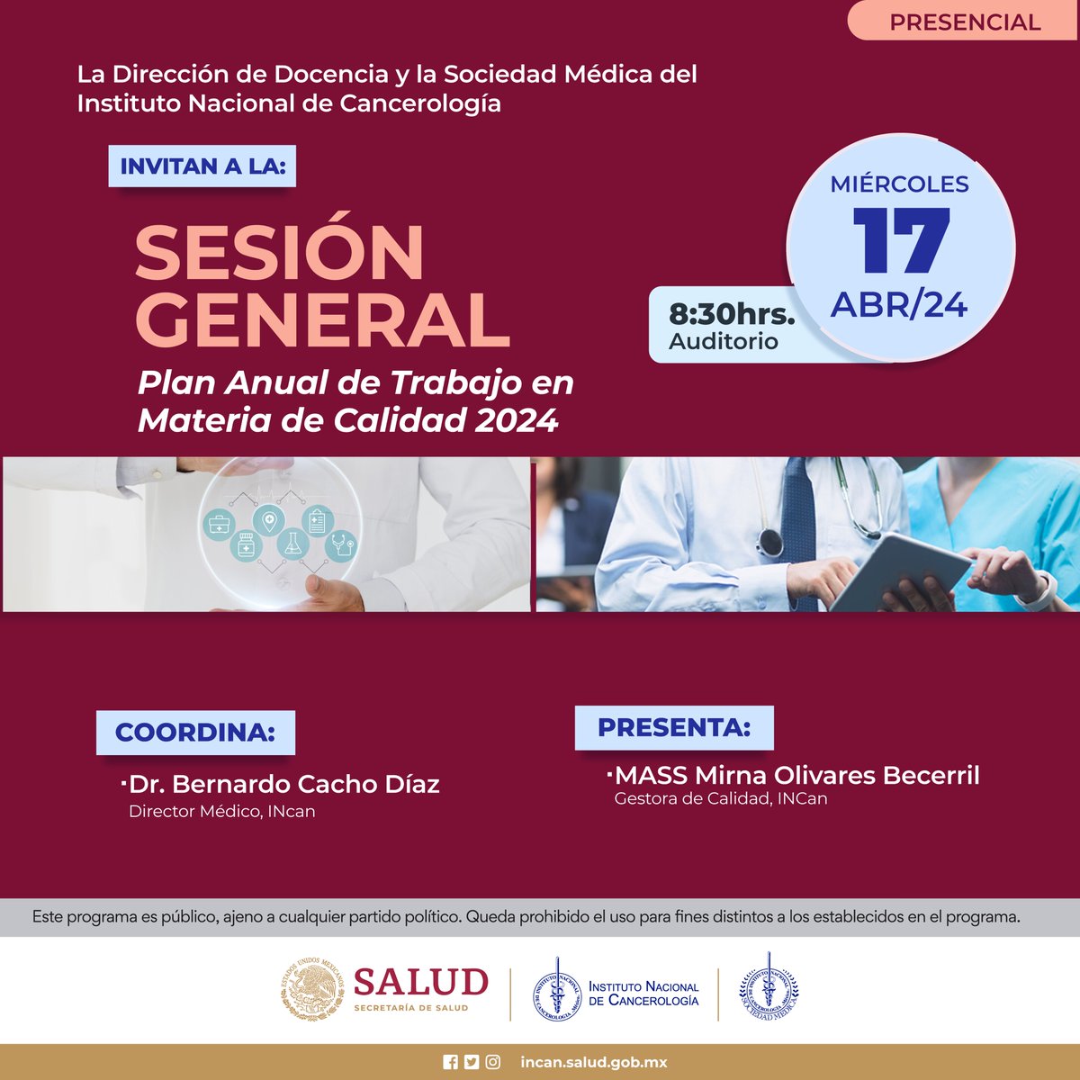 La Dirección de Docencia y la Sociedad Médica del INCan invitan a la Sesión General el día 17 de abril de 2024 de las 08:30 a 09:30 horas. Solo presencial para 300 Personas. Asistencia con cubrebocas obligatorio. @ogarrieta @Betzabe100