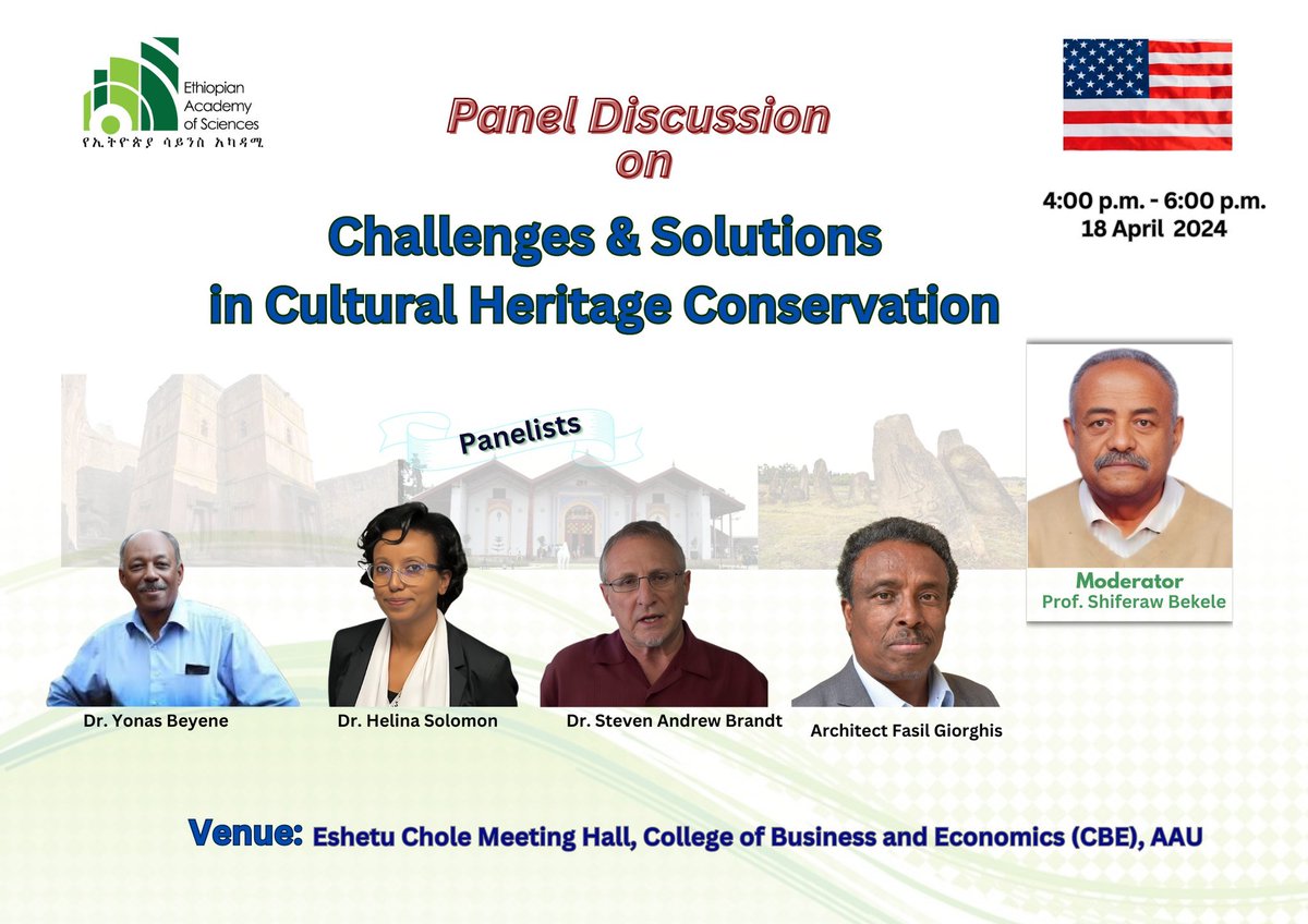 Panel discussion on 'Challenges and Solutions in Cultural #Heritage Conservation'. 
Organised by @EthiopianAcadSc 
18 April 2024- 4pm - 6pm lt
AAU, Eshetu Chole Meeting Hall, CBE
#addisabeba #academia #ethiopia