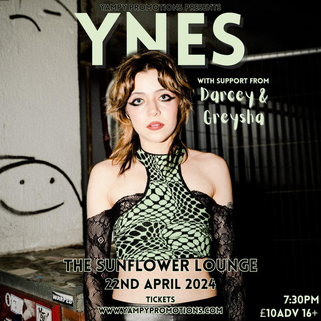 Just a week away from YNES' return to The Sunflower Lounge. With support from Darcey & Greysha this is probably going to be one of the best Monday night gigs of 2024. You'd be a fool to miss it, so grab a ticket here - shorturl.at/ceoxJ